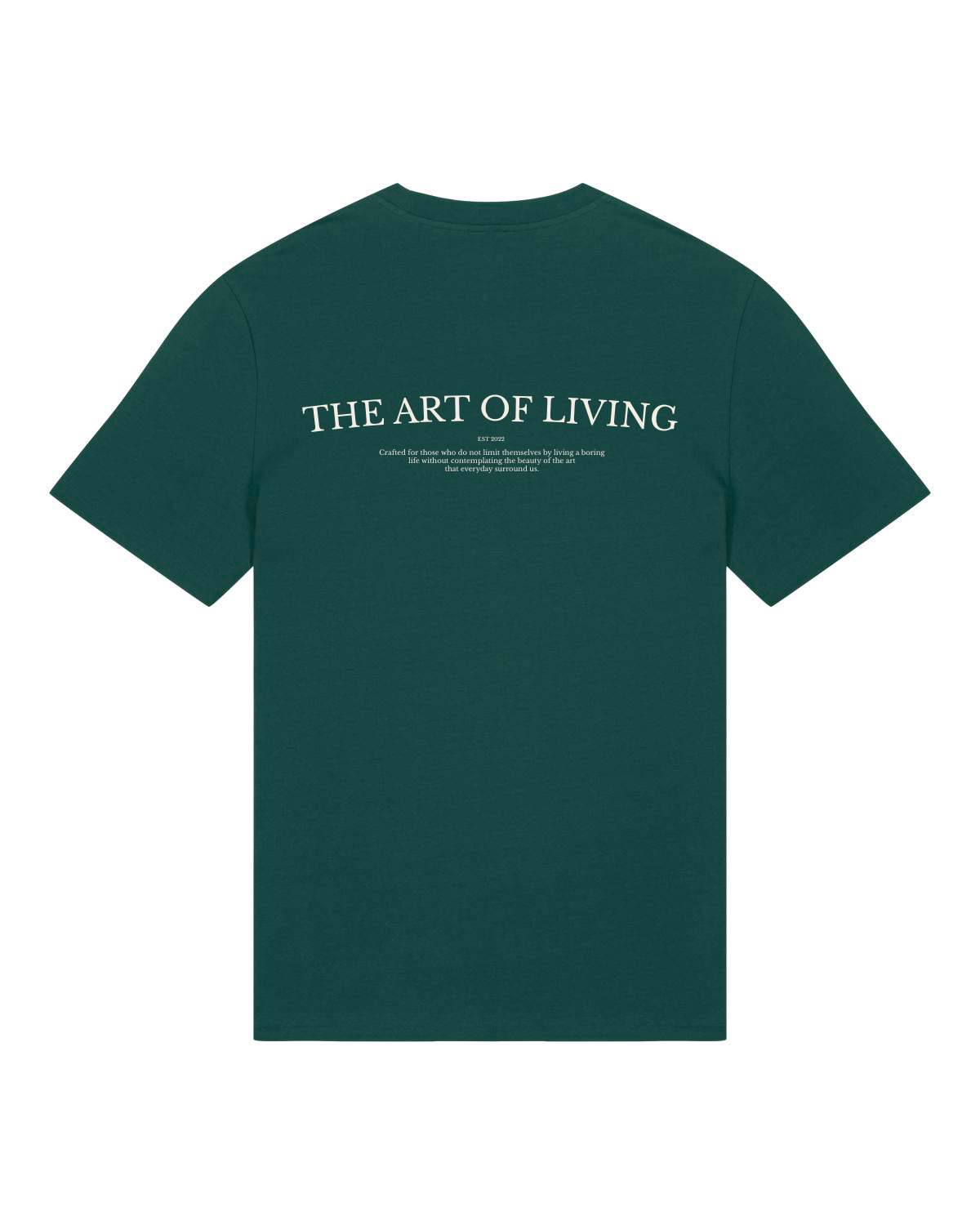 Art of Living T-Shirt - Bottle Green