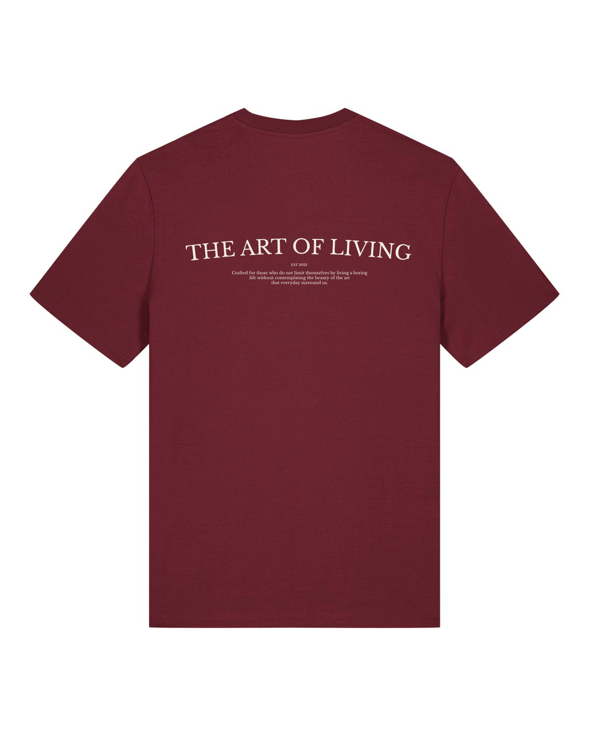 Art of Living T-Shirt - Burgundy