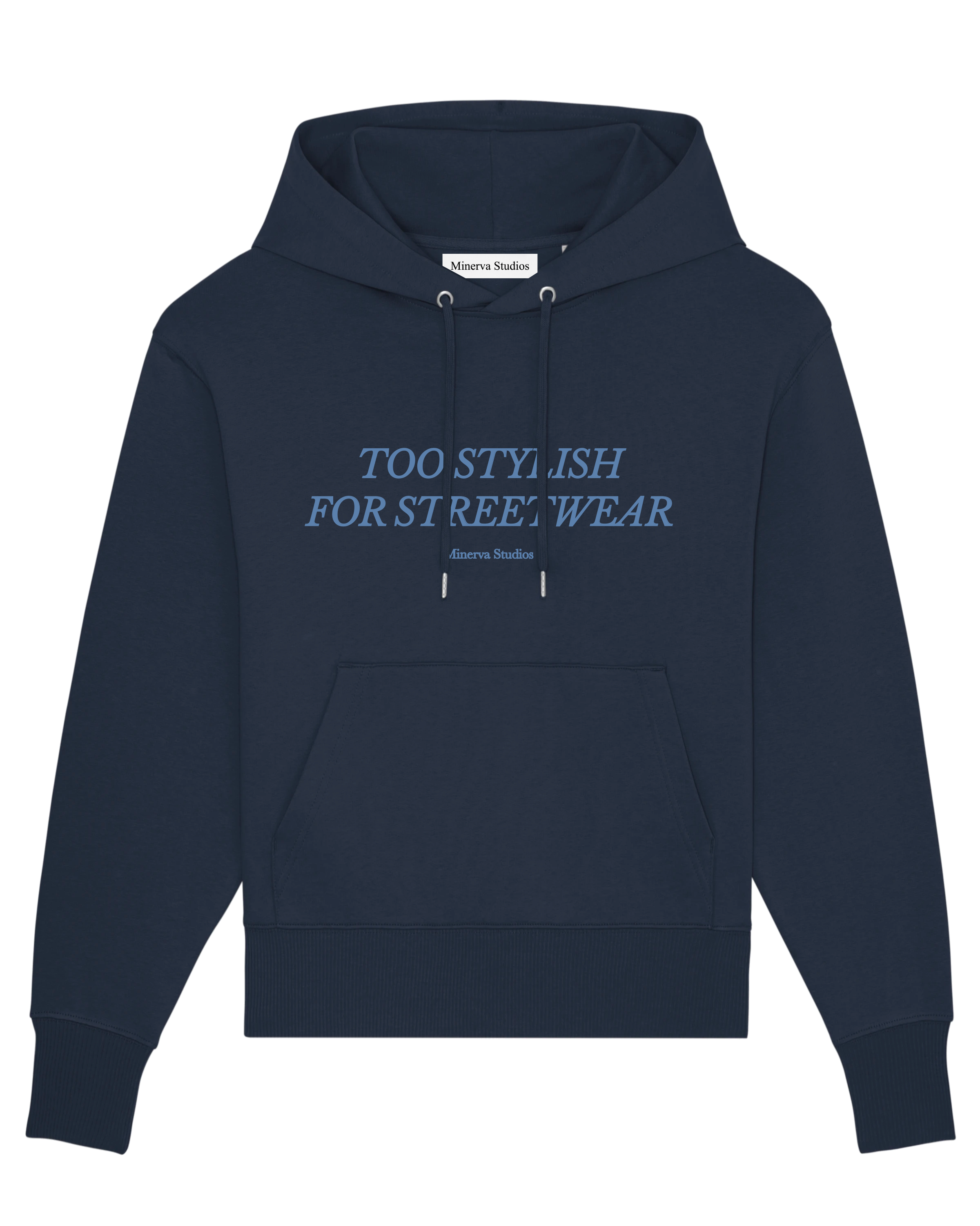 Too Stylish For Streetwear Hoodie - Navy