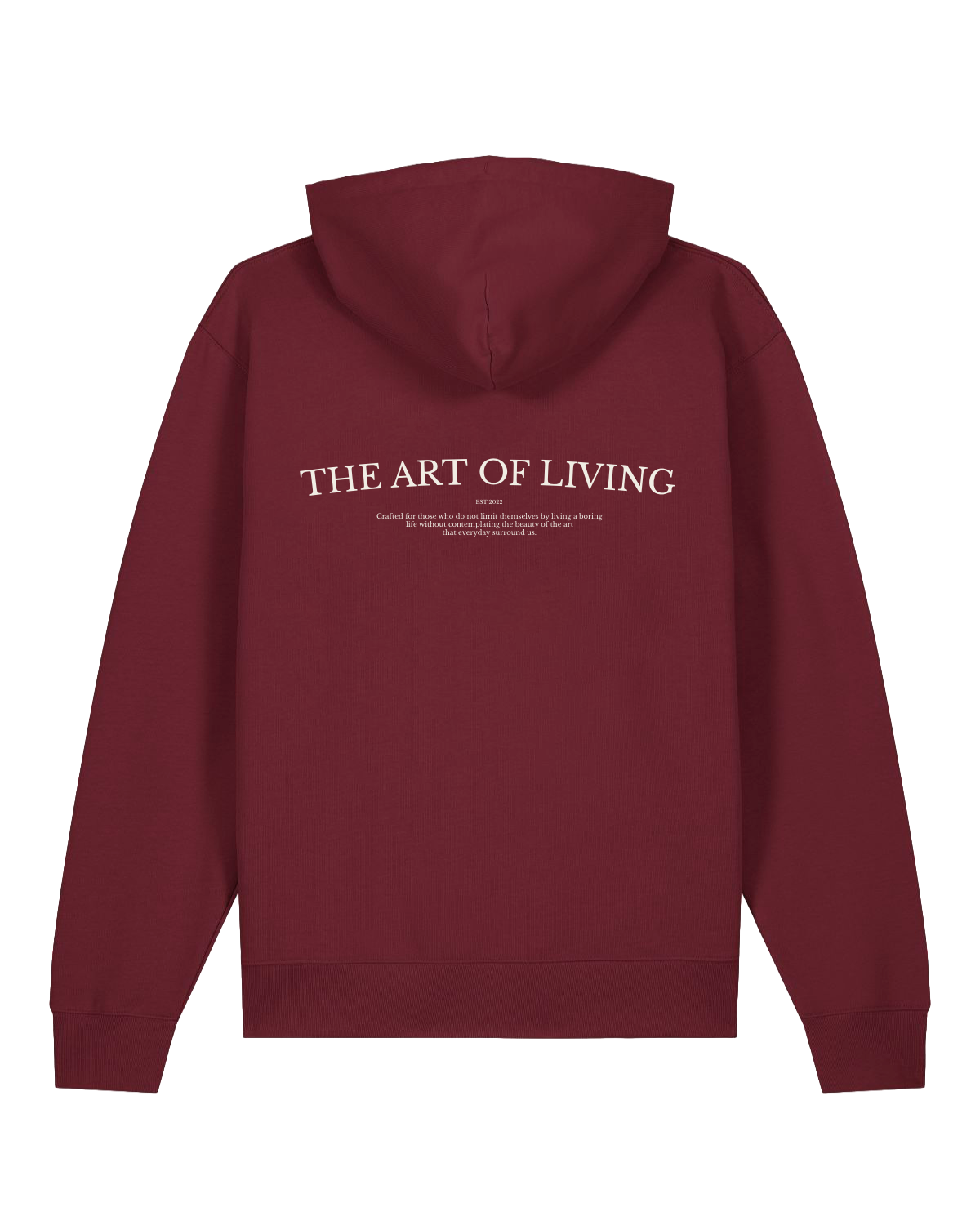 Art of Living Hoodie - Burgundy